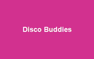 Disco Buddies